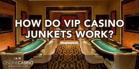 what is a casino junket.